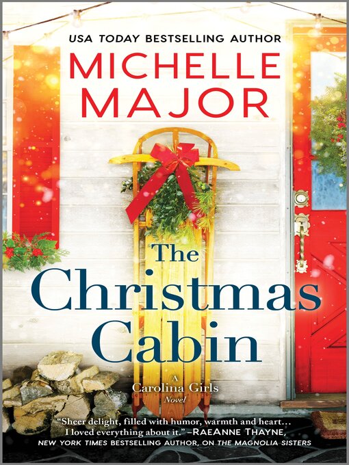 Title details for The Christmas Cabin by Michelle Major - Available